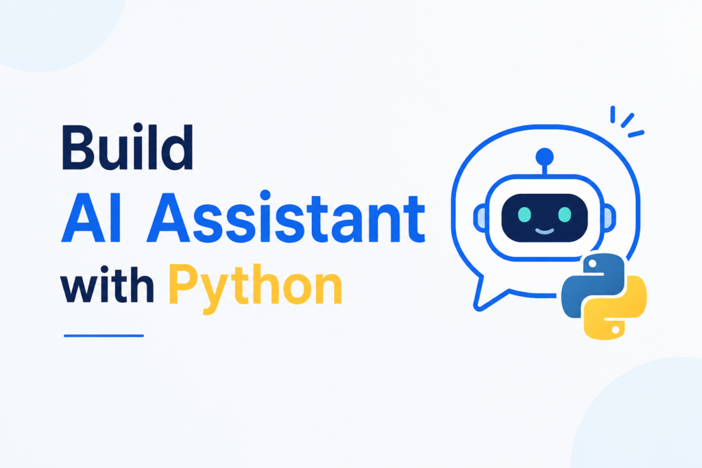 build AI assistant with python