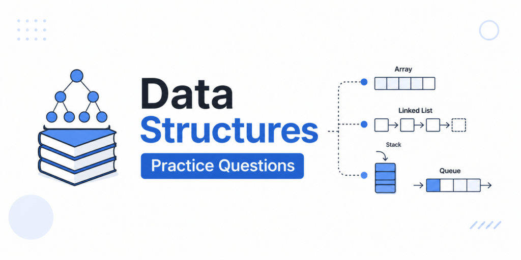 Data Structure Practice Questions