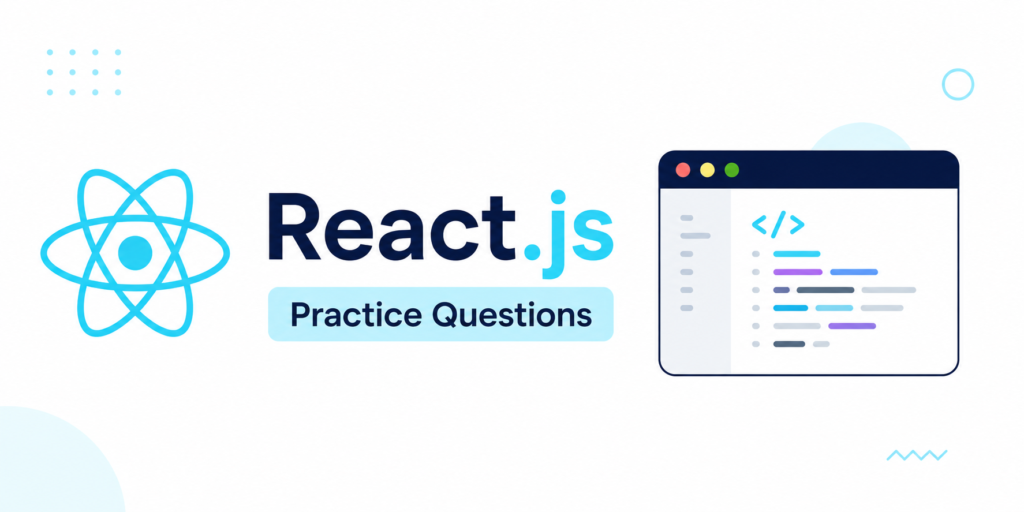 React.js Practice Questions